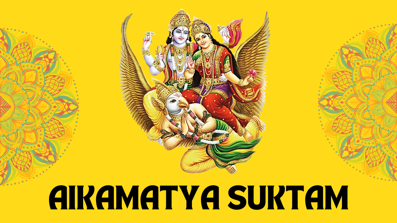 Aikamatya Suktam