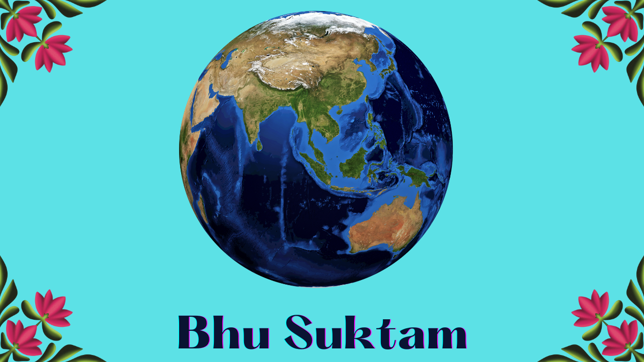 Bhu Suktam