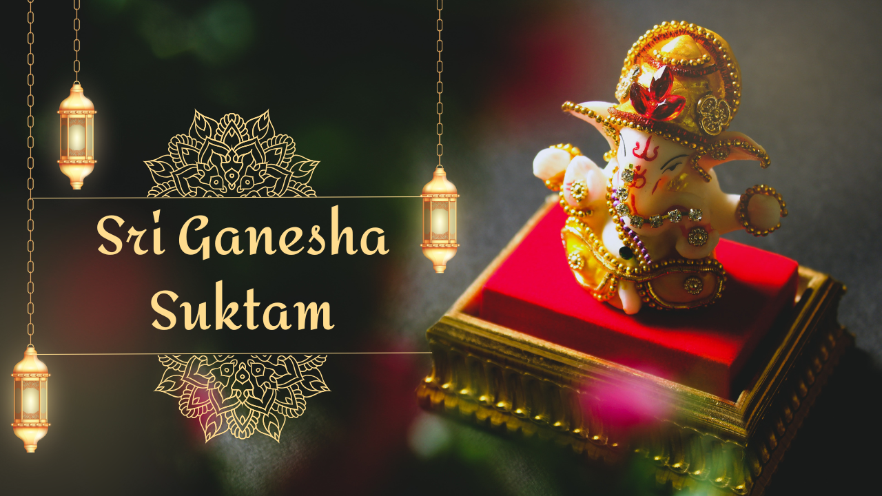 Sri Ganesha Suktam